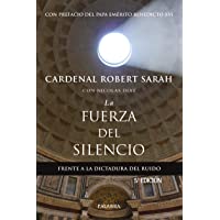 Los mejores  - Fuerza Del Silencio 4ﾦ Ed: Frente a la dictadura del ruido (Mundo y Cristianismo)